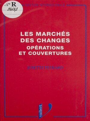 cover image of Les marchés des changes